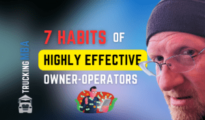 7-habits-of-highly-effective-owner-operators-trucking