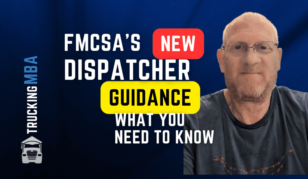 Dispatch Guidance from the FMCSA