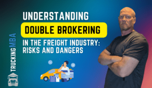 Understanding Double Brokering in the Freight Industry Risks and Dangers